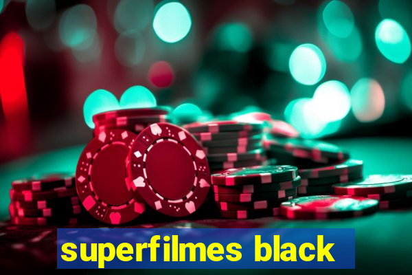 superfilmes black